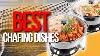 Top 5 Best Chafing Dishes